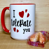 I Tolerate You Mug