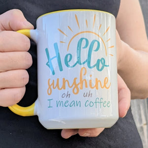 Hello Sunshine Mug